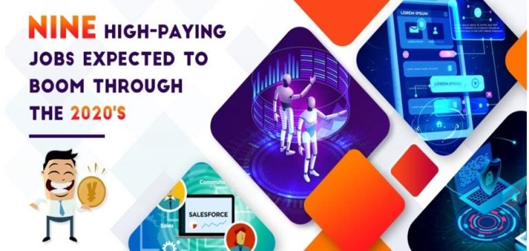 9 high-paying jobs expected to boom through the 2020