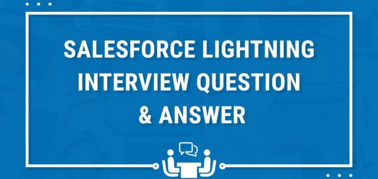 61 LWC Lightning Web Component Interview Questions | Salesforce Lightning Interview Questions and Answers