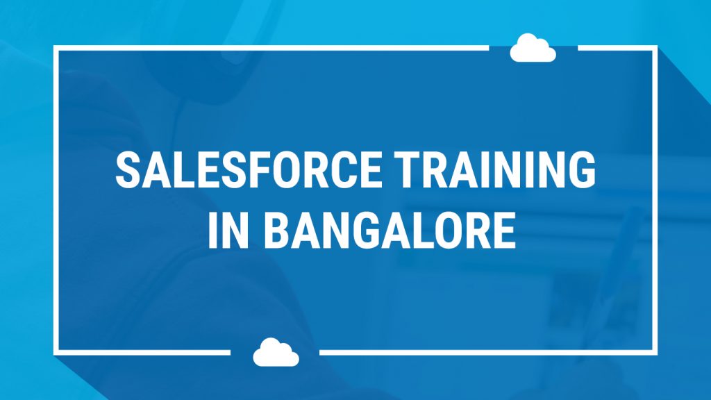 Salesforce training in Bangalore