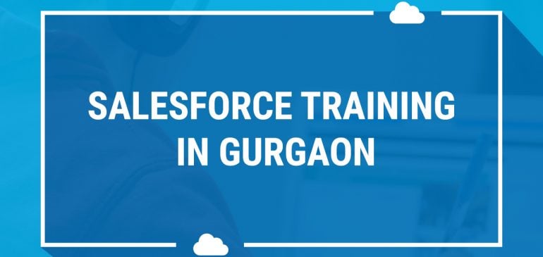 Salesforce training institutes in Gurgaon