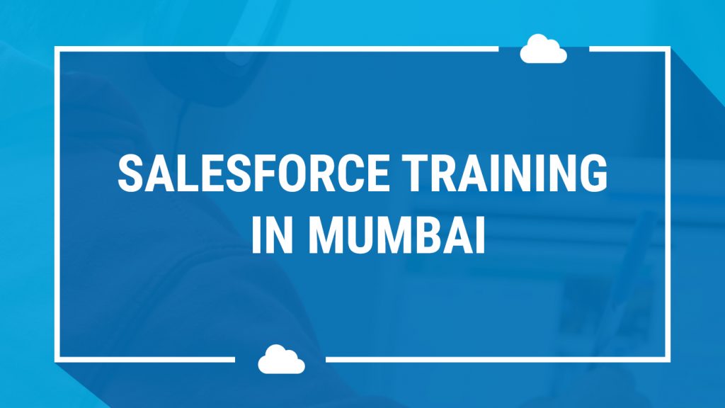 Salesforce training in Mumbai