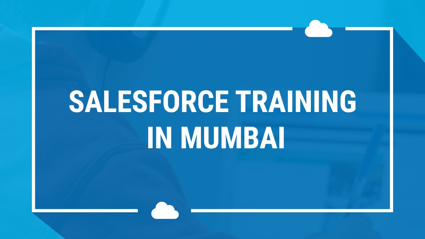Salesforce training in Mumbai
