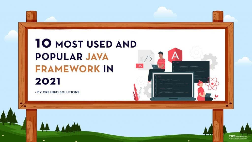 10 Most Used and Popular Java Framework In 2021