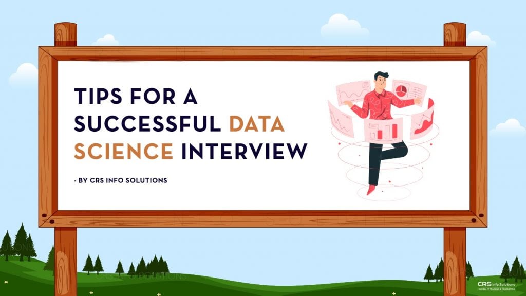 Tips For A Successful Data Science Interview
