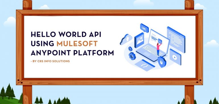 Hello World API using MuleSoft AnyPoint Platform