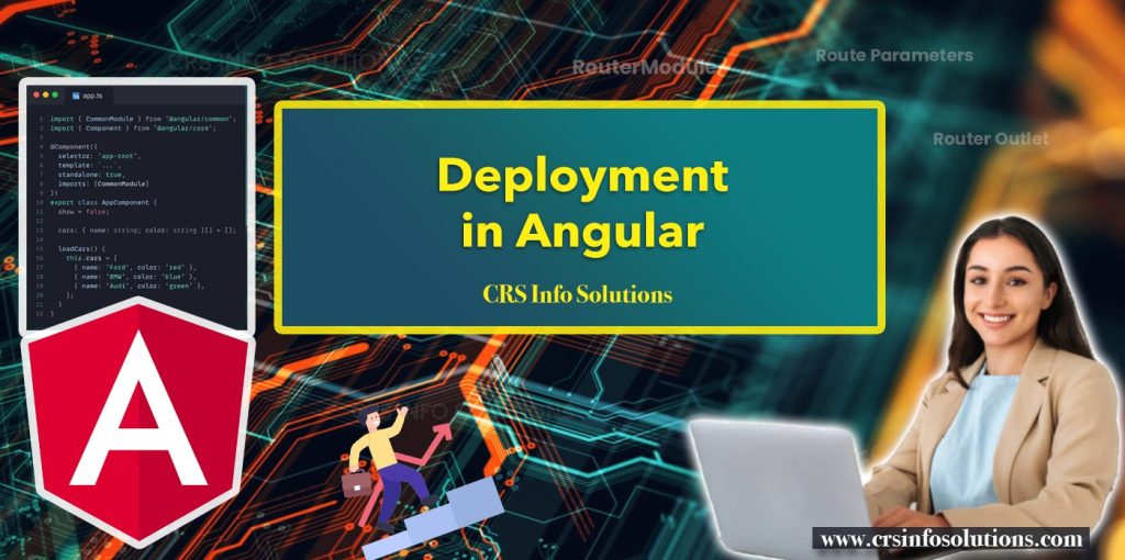Deployment in Angular: Launching Your Application to the World - CRS ...