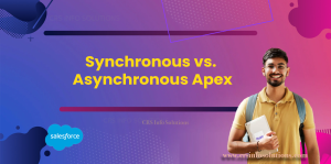 Synchronous vs. Asynchronous Apex