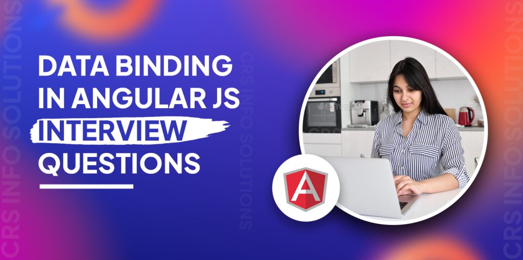 Data Binding in AngularJS Interview Questions